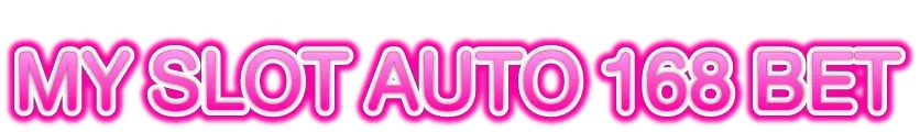 my slot auto 168 bet